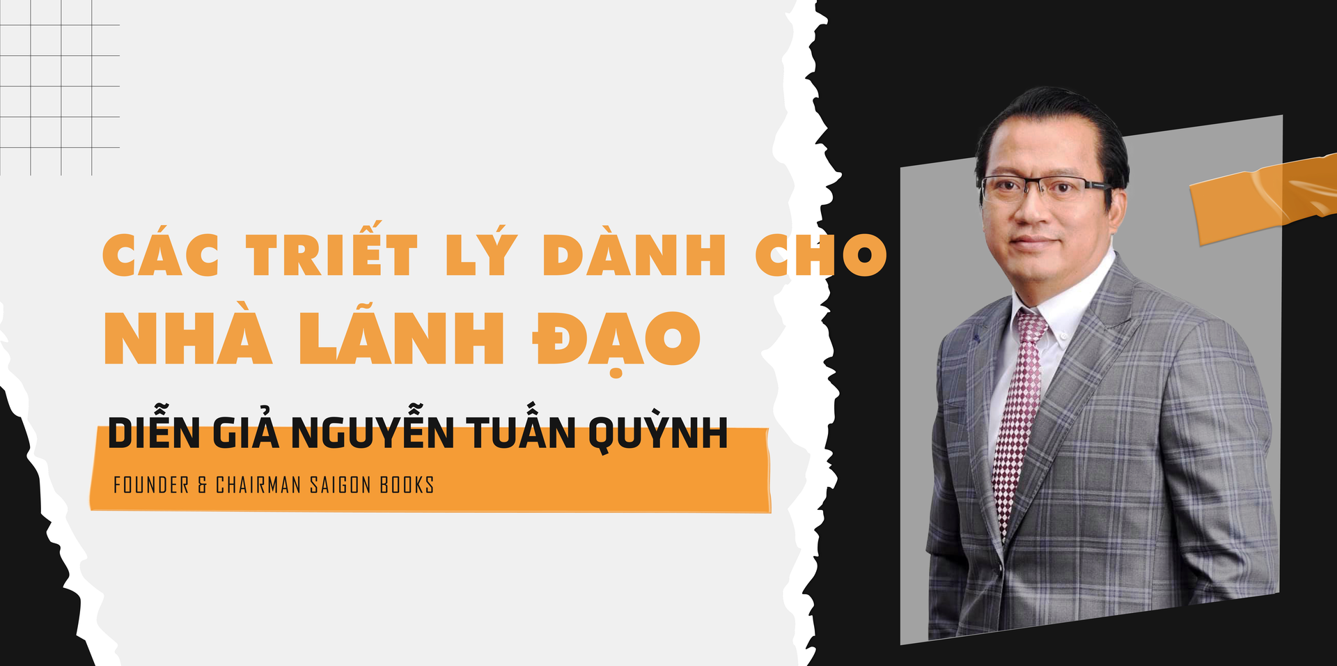 CÁC TRIẾT LÝ DÀNH CHO NHÀ LÃNH ĐẠO